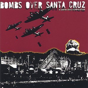 Bombs Over Santa Cruz