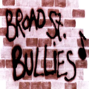 Broad St. Bullies