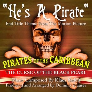 Pirates Of The Carribean: "He's A Pirate" (Klaus Badelt) - Single