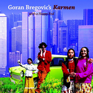 Goran Bregovic's Karmen With a Happy End cover