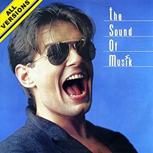 The Sound of Musik (All Versions) [2021 Remaster]