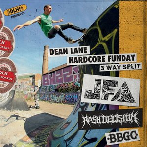 Dean Lane Hardcore Funday - 3 Way Split