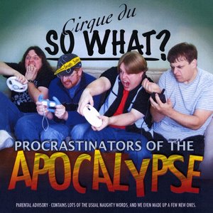 Procrastinators Of The Apocalypse