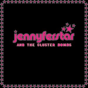 Jennyfer Star & The Cluster Bombs