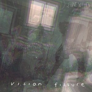 Vision Fissure