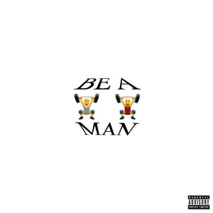 Be A Man (feat. Buller) - Single