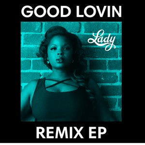 Good Lovin Remix - EP