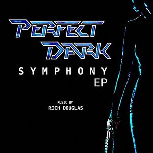 Perfect Dark Symphony (EP)