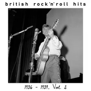 British Rock 'n' Roll Hits, 1956 - 1959, Vol. 2