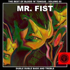 The Best of Blood 'n' Tongue, Vol. 02: Duble Duble Bass 'n' Trebble