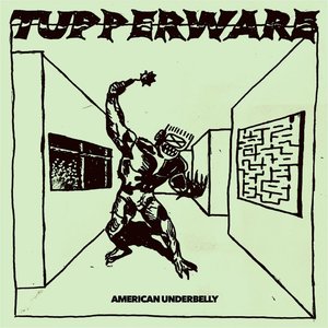 TUPPERWARE - AMERICAN UNDERBELLY DB#9