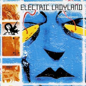 Electric Ladyland: Clickhop Version 1.0