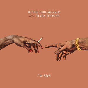I Be High - Single (feat. Tiara Thomas) - Single
