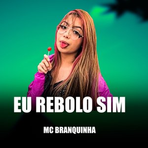 Eu Rebolo Sim - Single