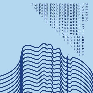 Image for 'Fanfare For Farewell'