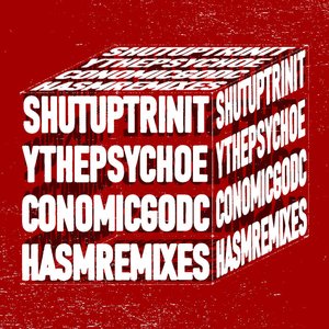 The Psychoeconomic God Chasm Remixes