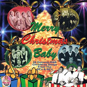 Merry Christmas Baby (Doo Wop Christmas)