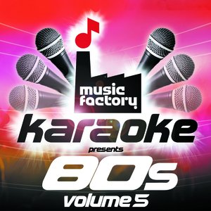 Music Facory Karaoke Presents 80's Volume 5