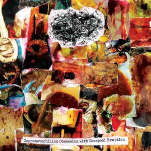 Copremetophiliac Obsession with Cesspool Eruption