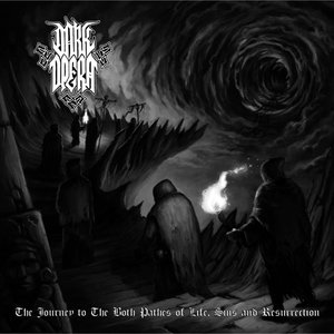 The Journey to the Both Paths of Life, Sins and Resurrection