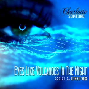 Eyes Like Volcanoes In The Night EP