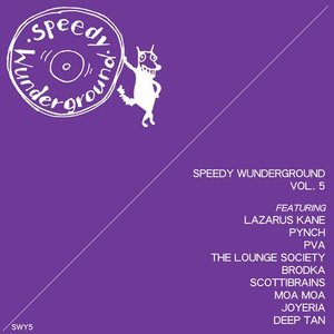 Speedy Wunderground, Vol. 5