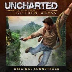 Uncharted: Golden Abyss (Original Game Soundtrack)