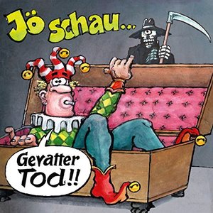 Jö schau... Gevatter Tod!!