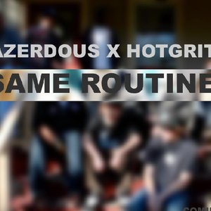 Image pour 'Hazerdous and HotGrits'