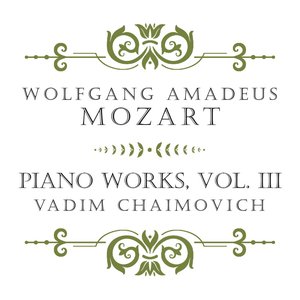 Mozart: Piano Works, Vol. III