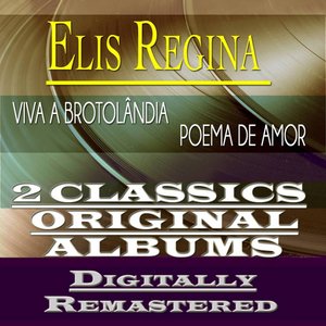 Viva a Brotolândia / Poema de Amor (2 Classics Albums - Remastered)