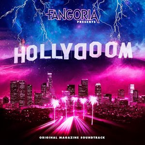 Fangoria Presents: Hollydoom (Original Magazine Soundtrack)