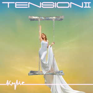 Kylie Minogue - Tension Ii - Zortam Music