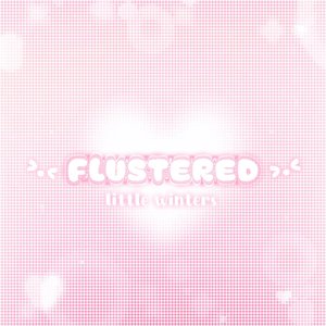 Flustered - EP