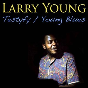Testifyng / Young Blues