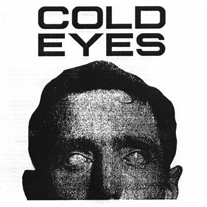 Cold Eyes