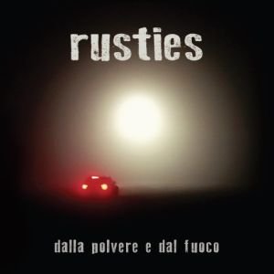DallA Polvere E Dal Fuoco