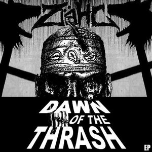 Dawn of The Thrash