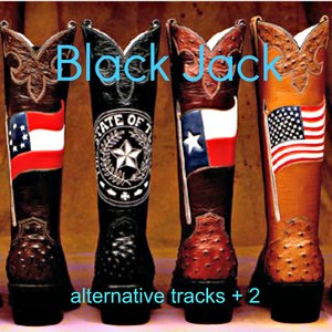 Black Jack Alternative (Alternative Tracks + 2)