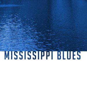 Mississippi Blues