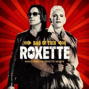 Roxette - Bag Of Trix - Zortam Music