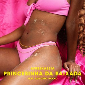 Princesinha da Baixada (feat. Augusto Pakko) - Single