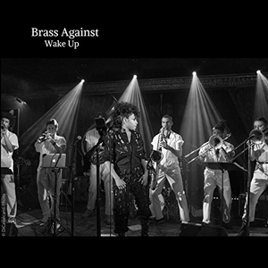 Brass Against - Wake Up - Zortam Music