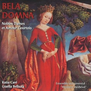 “Bela Domna: Noble Ladies and Courtly Love”的封面