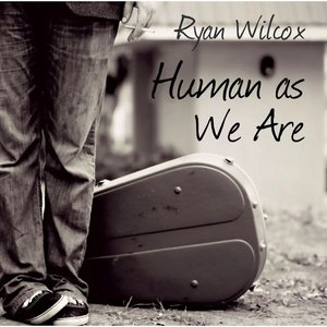 Human as We Are