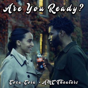 Are You Ready (Coca-Cola and AMC Original Score)