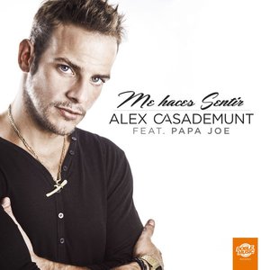 Me haces sentir (feat. Papá Joe) [Radio Edit] [Single]