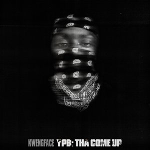 YPB: Tha Come Up