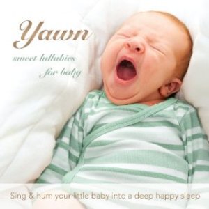 Yawn: Sweet Lullabies for Baby