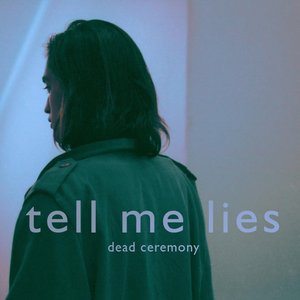 Tell Me Lies - EP